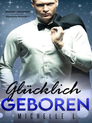 cover image of Glücklich geboren